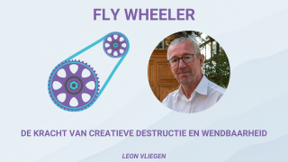 26e FLY wheeler : de kracht van creatieve destructie en wendbaarheid 26e FLY wheeler : de kracht van creatieve destructie en wendbaarheid